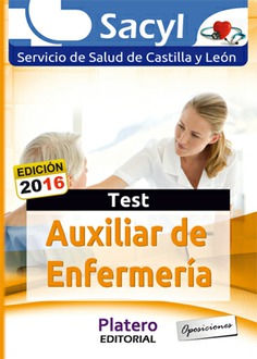 AUXILIAR DE ENFERMERÍA DEL SERVICIO DE SALUD DE CASTILLA Y LEÓN (SACYL).TEST 